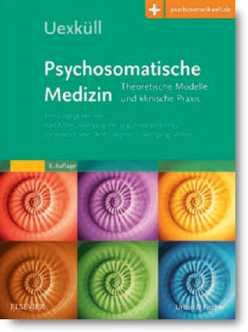 Psychosomatik: Klassiker Mit Aktuellem Praxisbezug