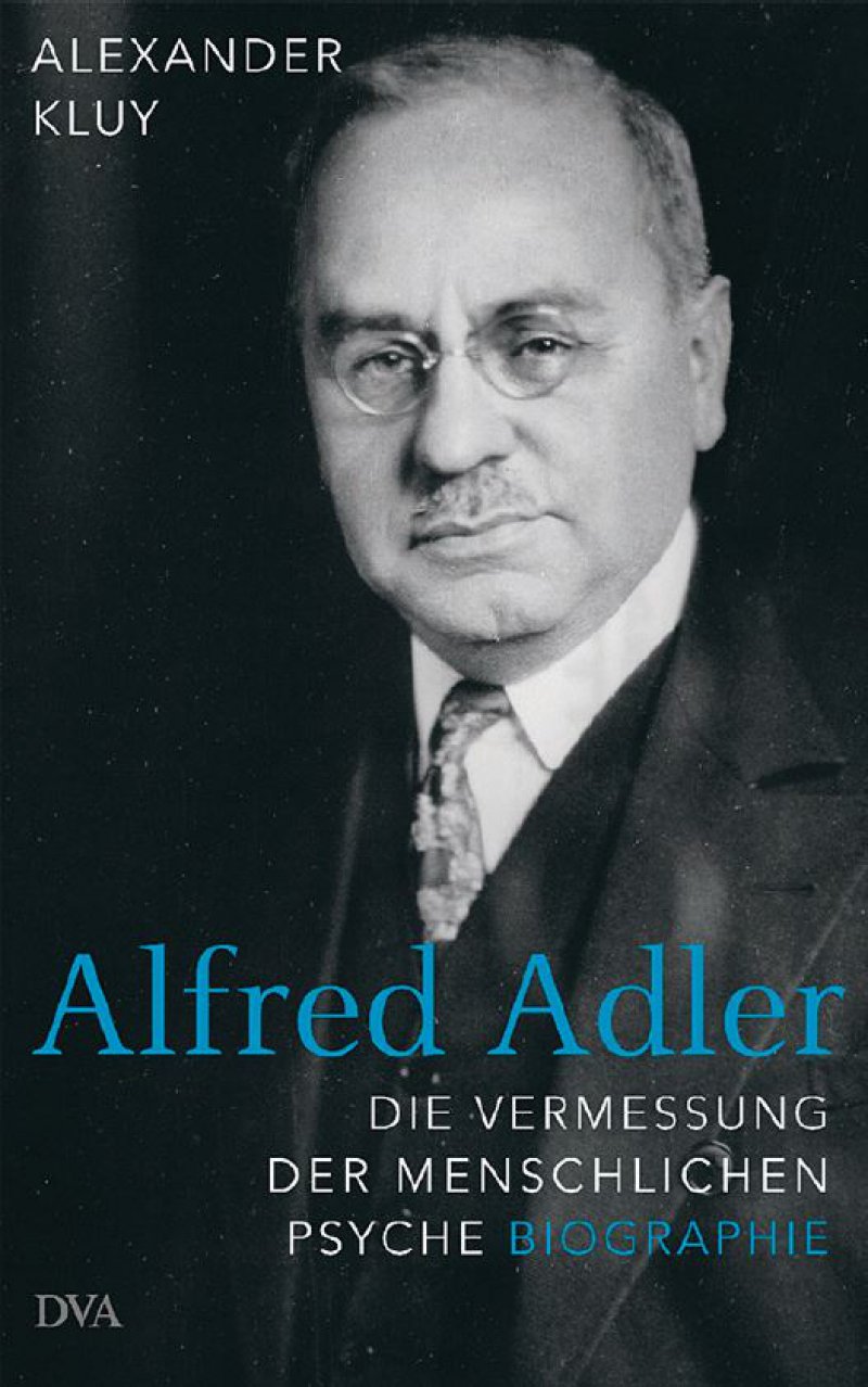 Alfred Adler Biografie Im Kontext Seiner Zeit